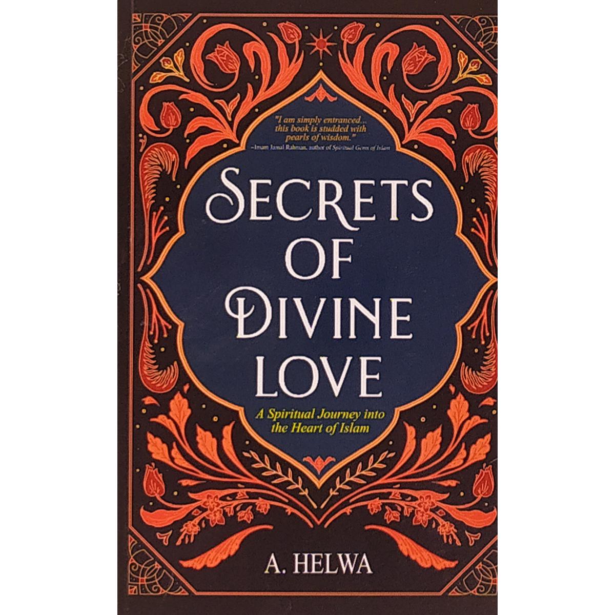 Picture of Secrets of Divine Love: A Spiritual Journey into the Heart of Islam Paperback –Bangladeshi Print