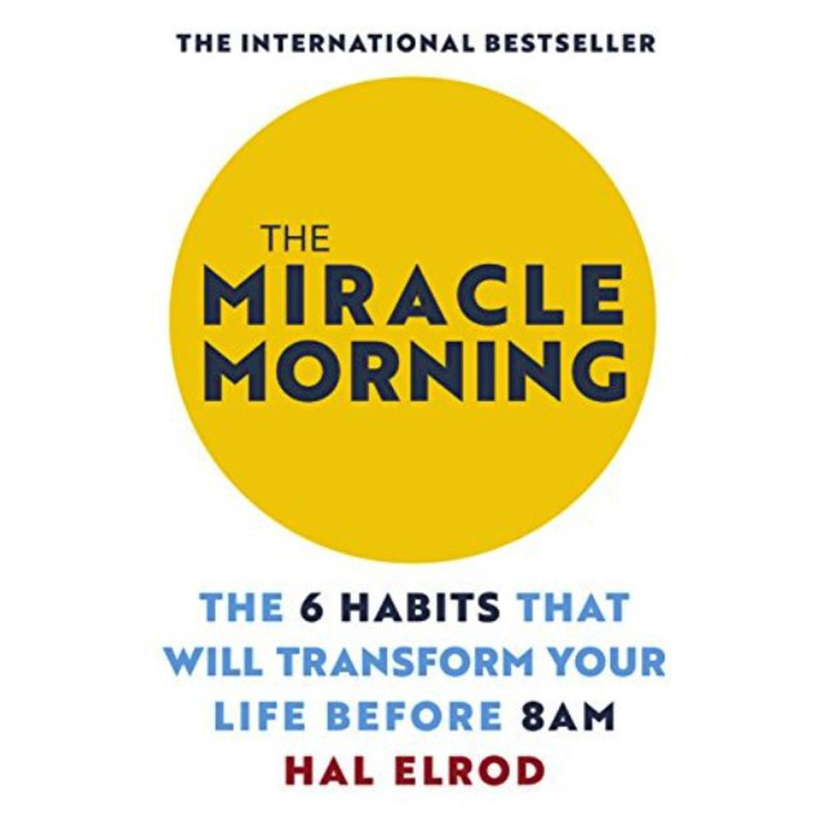 Picture of The Miracle Morning: The 6 Habits That Will Transform Your Life Before 8AM Paperback by Hal Elrod