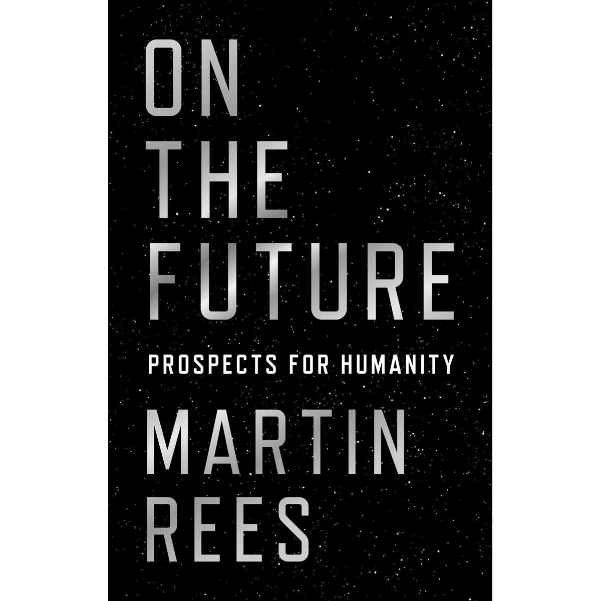 Picture of On the Future: Prospects for Humanity Paperback by Martin Rees