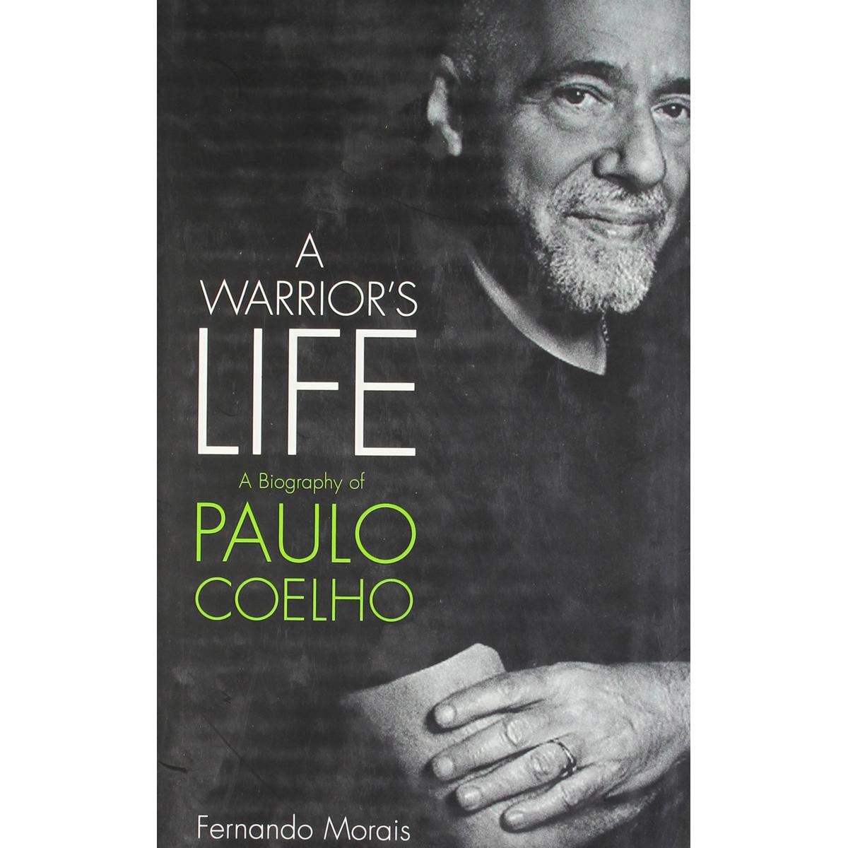Picture of A Warrior's Life: A Biography of Paulo Coelho Paperback