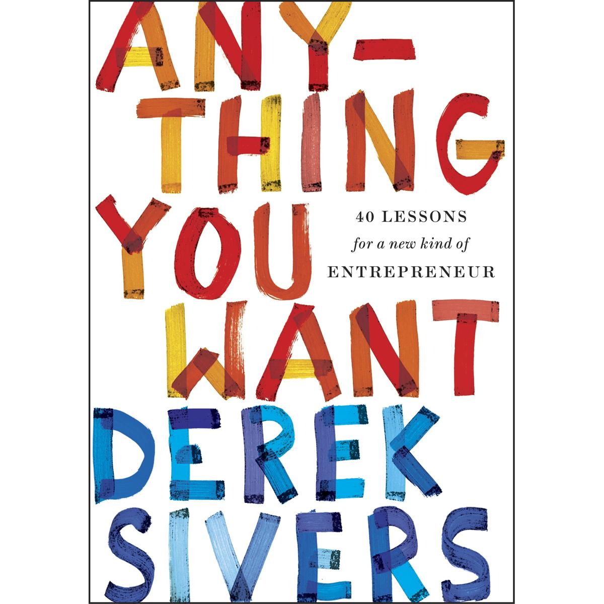 Picture of Anything You Want: 40 Lessons for a New Kind of Entrepreneur Paperback