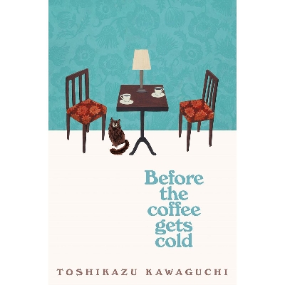 Picture of Before the Coffee Gets Cold: A Novel (Before the Coffee Gets Cold Series, 1) Paperback  (White Print )