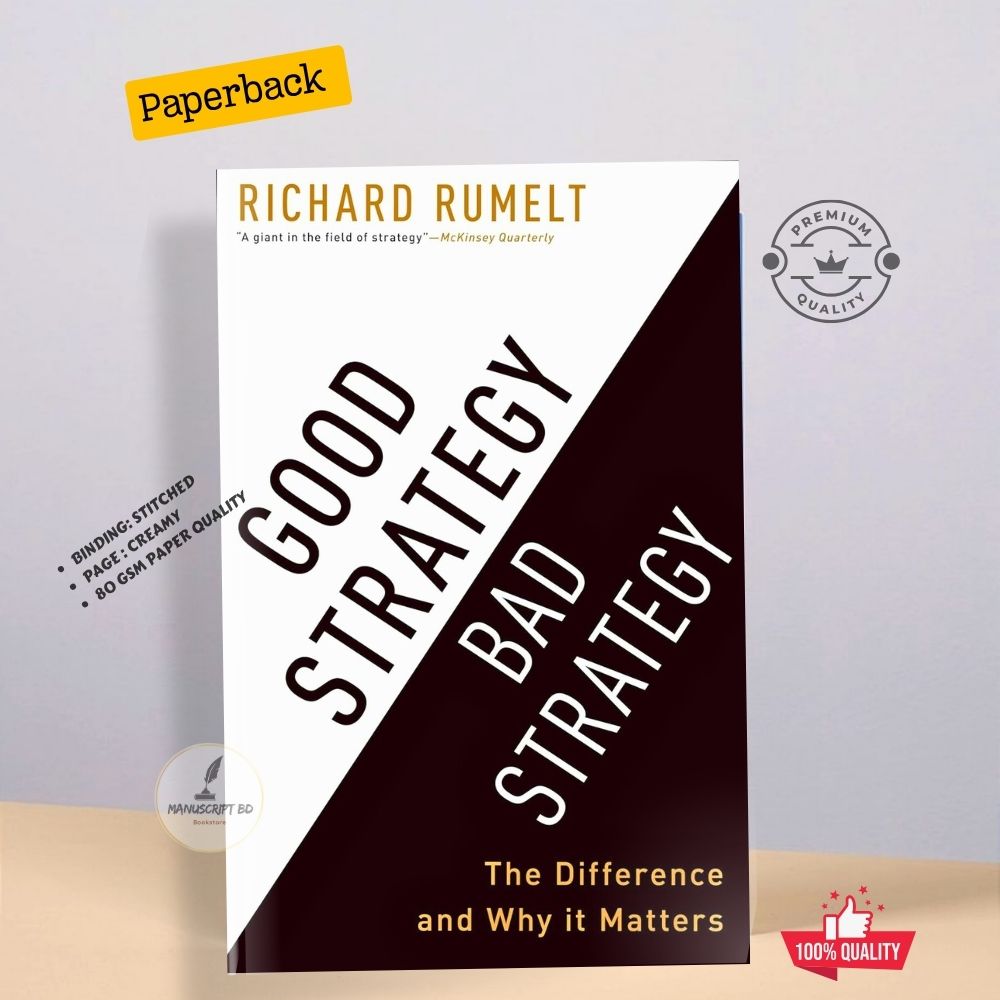 Picture of Good Strategy Bad Strategy: The Difference and Why It Matters by Richard Rumelt