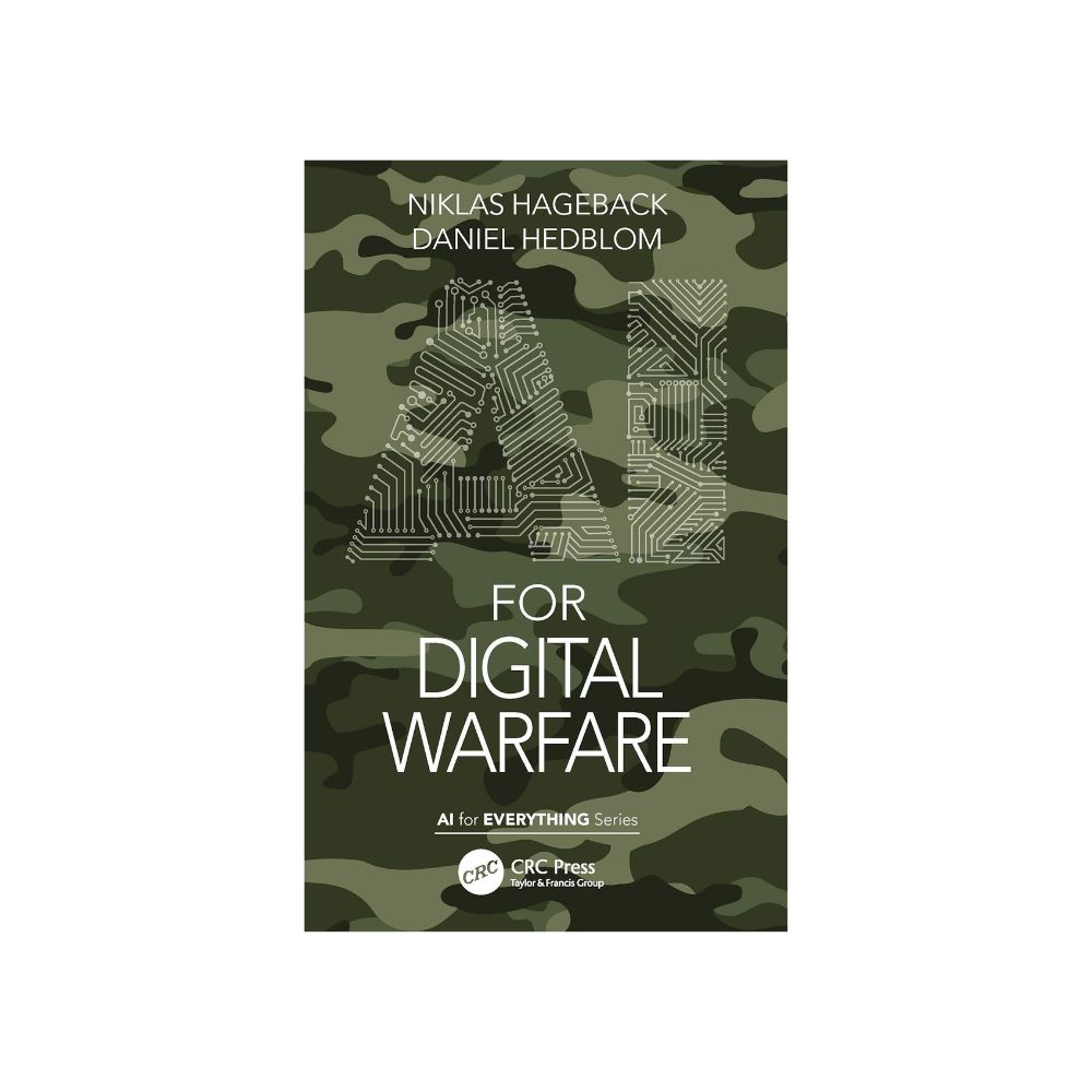 Picture of AI for Digital Warfare by Daniel Hedblom and Niklas Hageback - Premium - Paperback