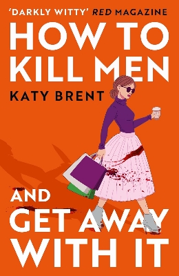 Picture of How to Kill Men and Get Away With It by Katy Brent - Premium - Paperback