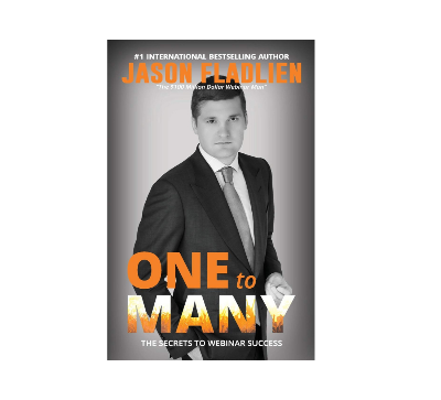Picture of One to Many The Secret to Webinar Success by Jason Fladlien - Premium - Paperback