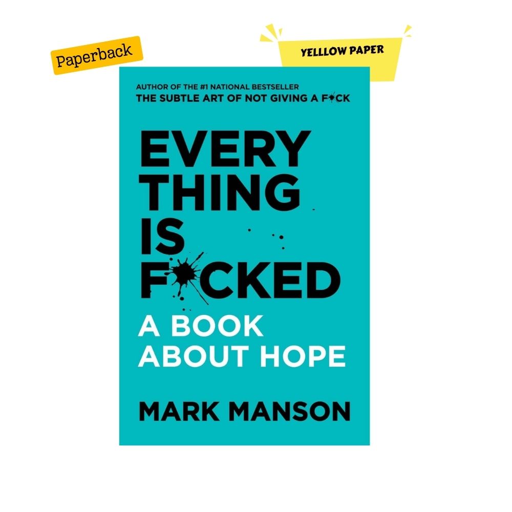 Picture of Everything Is Fucked by Mark Manson - Yellow - Paperback