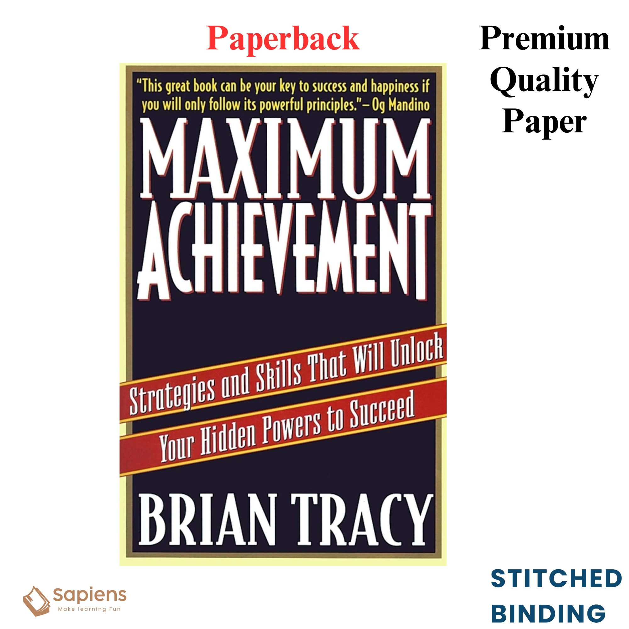 Picture of Maximum Achievement: Strategies and Skills that Will Unlock Your Hidden Powers to Succeed