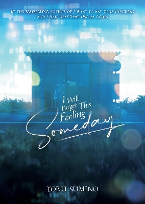 Picture of I Will Forget This Feeling Someday (Light Novel)