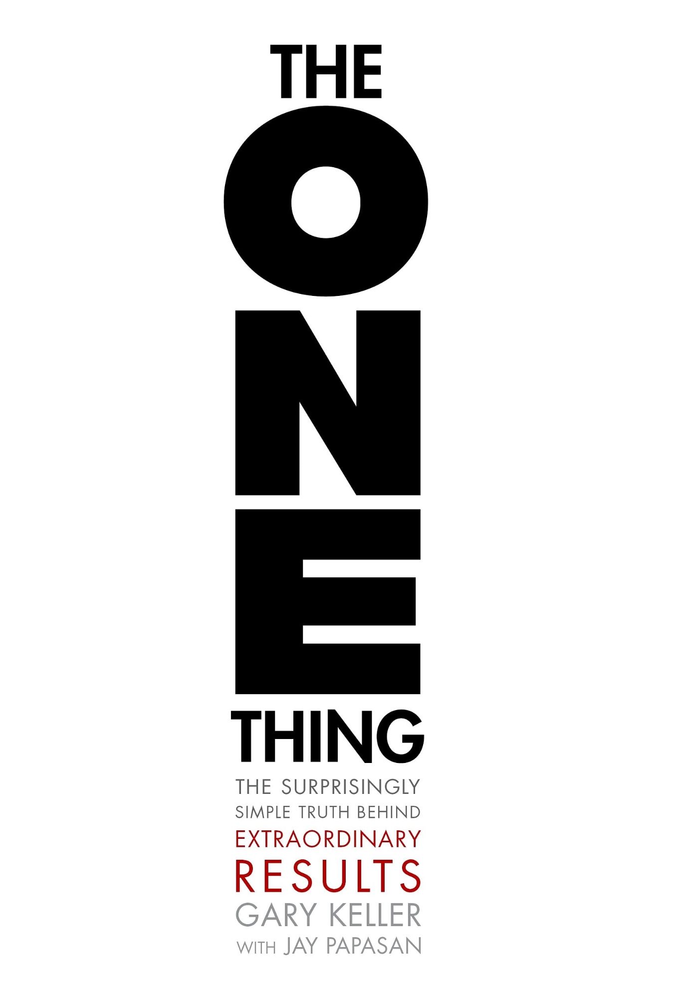 Picture of The ONE Thing: The Surprisingly Simple Truth About Extraordinary Results