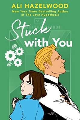 Picture of Stuck With You by Ali Hazelwood