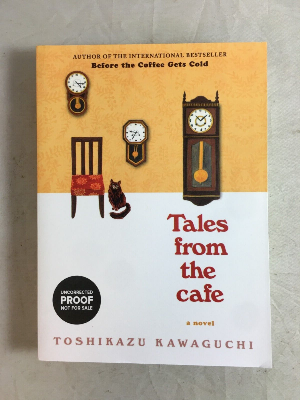 Picture of Tales from the Cafe: Before the Coffee Gets Cold by Toshikazu