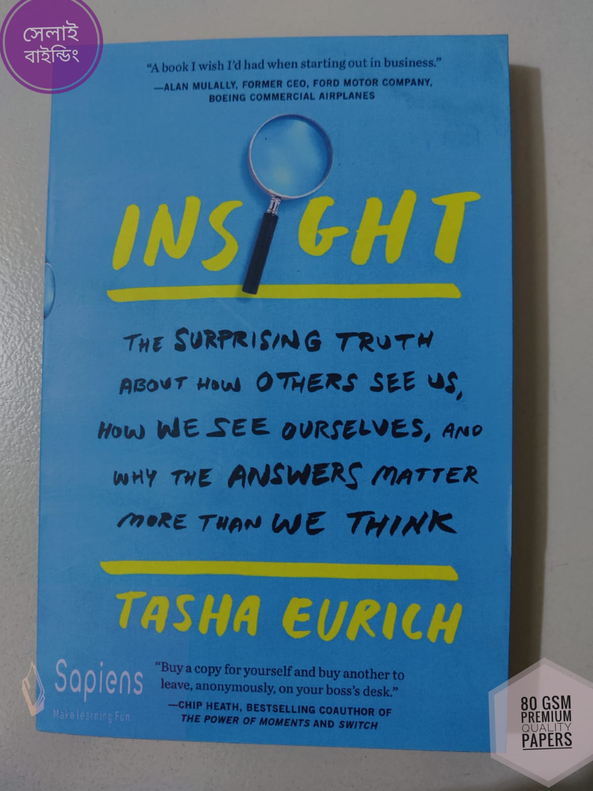 Picture of Insight: The Surprising Truth About How Others See Us, How We See Ourselves, and Why the Answers Matter More Than We Think