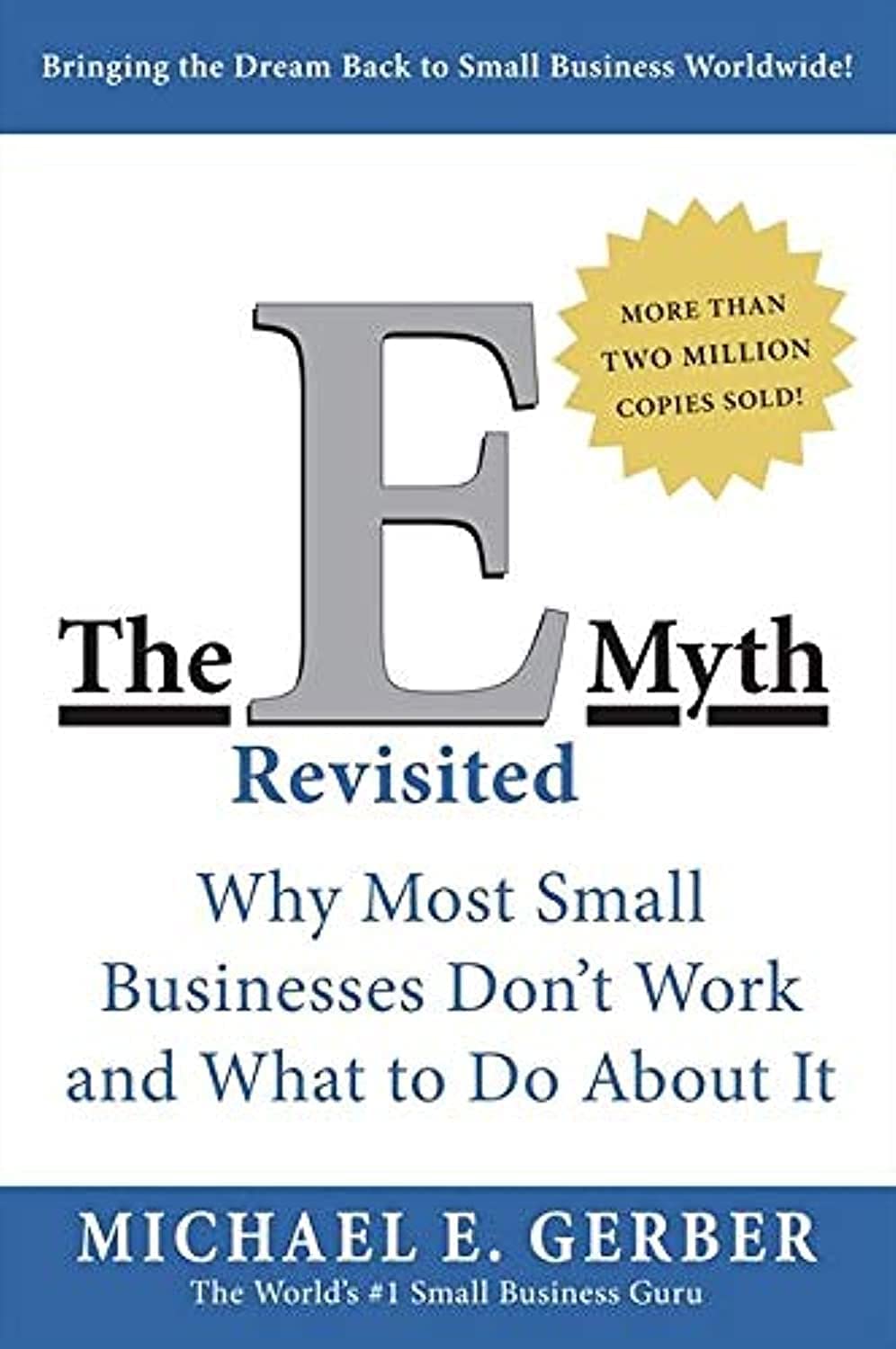 Picture of The E-Myth Revisited: Why Most Small Businesses Don't Work and What to Do About It