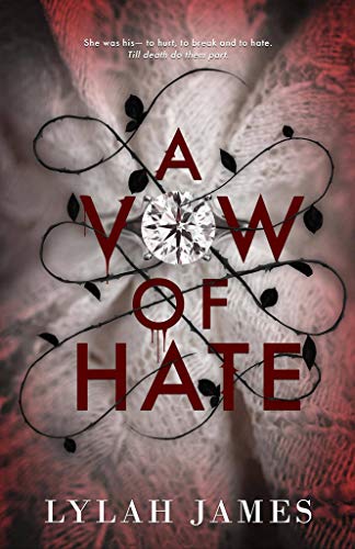 Picture of A Vow Of Hate: An Arranged Marriage Romance by Lylah James