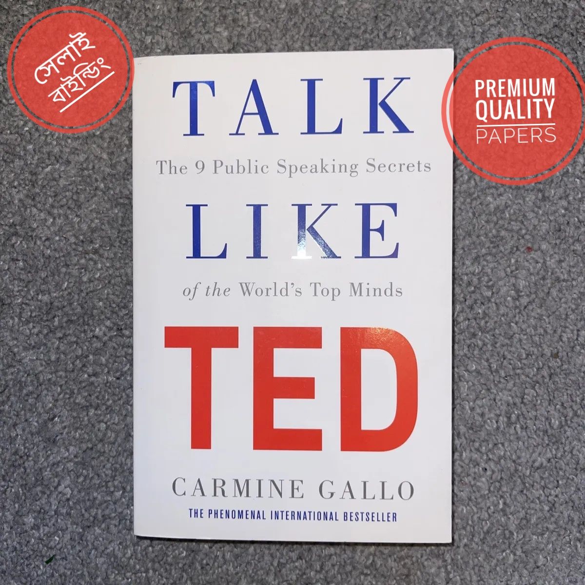 Picture of Talk Like TED: The 9 Public Speaking Secrets of the World's Top Minds by C. Gallo (Paperback)