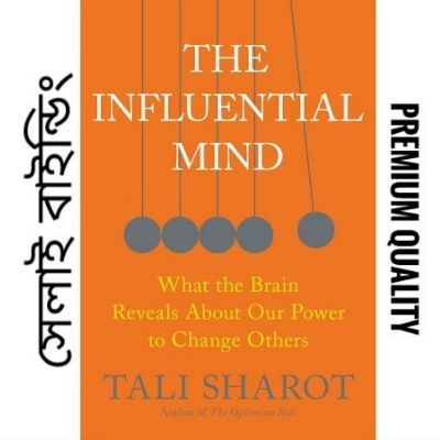 Picture of The Influential Mind: What the Brain Reveals About Our Power to Change Others

Book by Tali Sharot(Paperback)