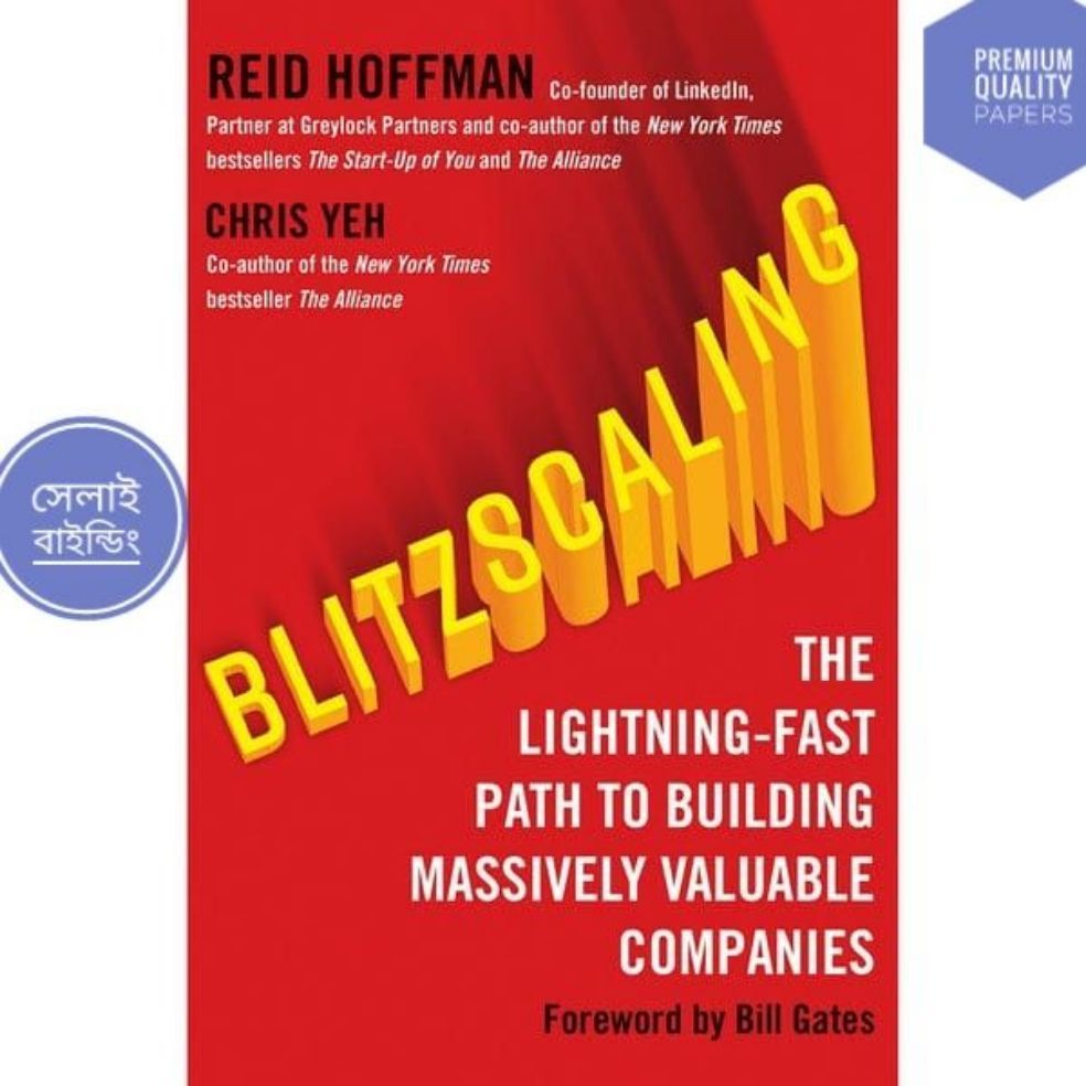 Picture of Blitzscaling: The Lightning-Fast Path to Building Massively Valuable Companies Book by Chris Yeh and Reid Hoffman(Paperback)