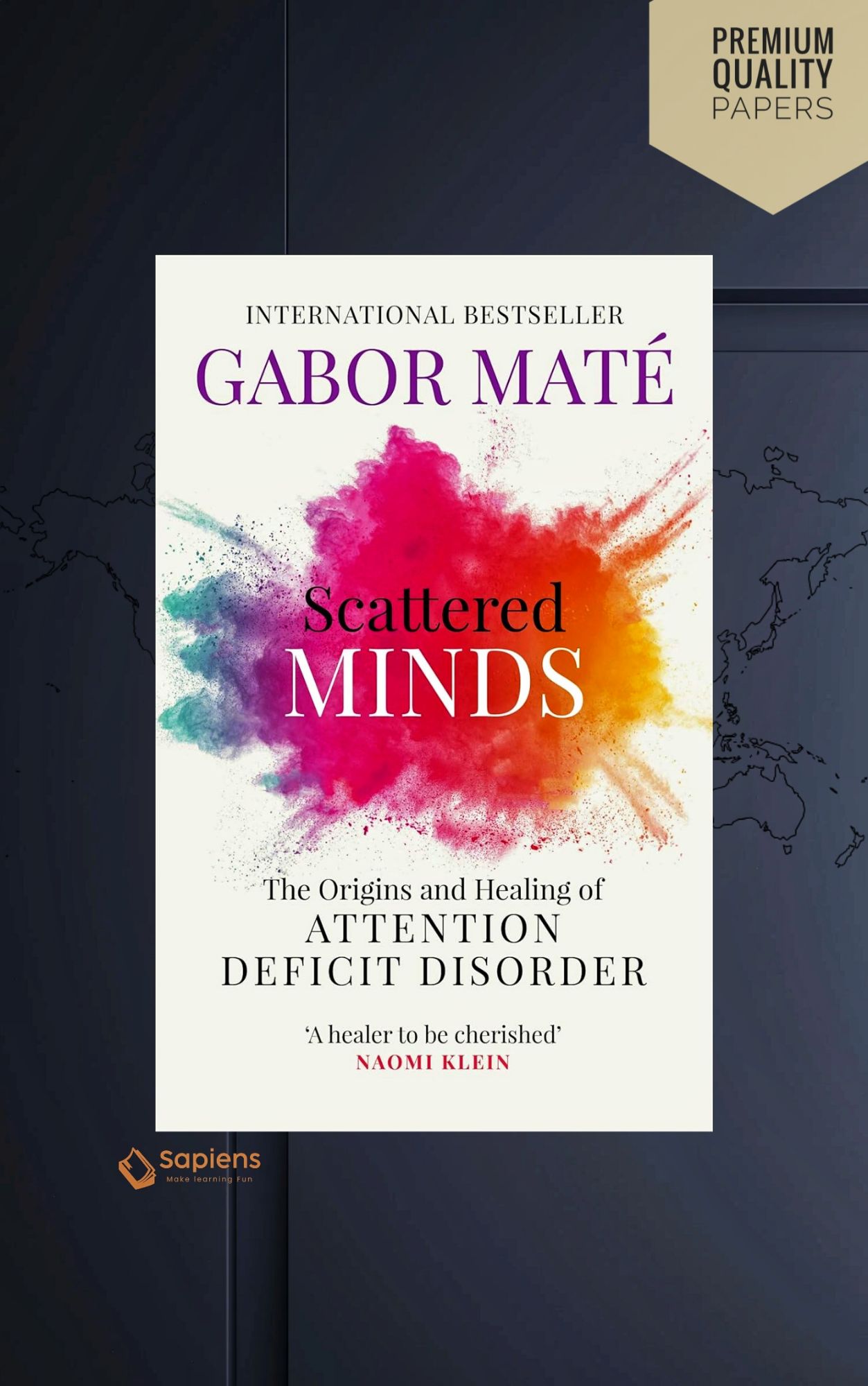 Picture of Scattered Minds: The Origins and Healing of Attention Deficit Disorder Book by Gabor Maté(Paperback)