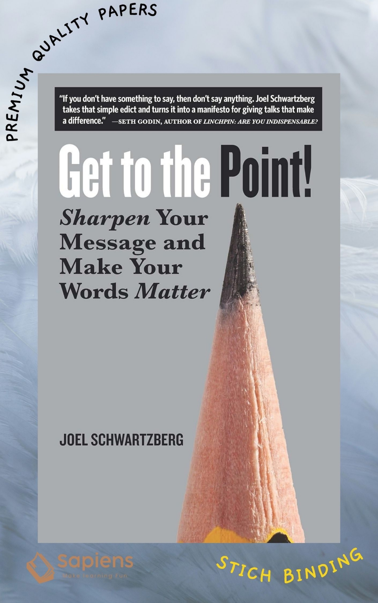 Picture of Get to the Point!: Sharpen Your Message and Make Your Words Mattert by Joel Schwartzberg (Paperback)