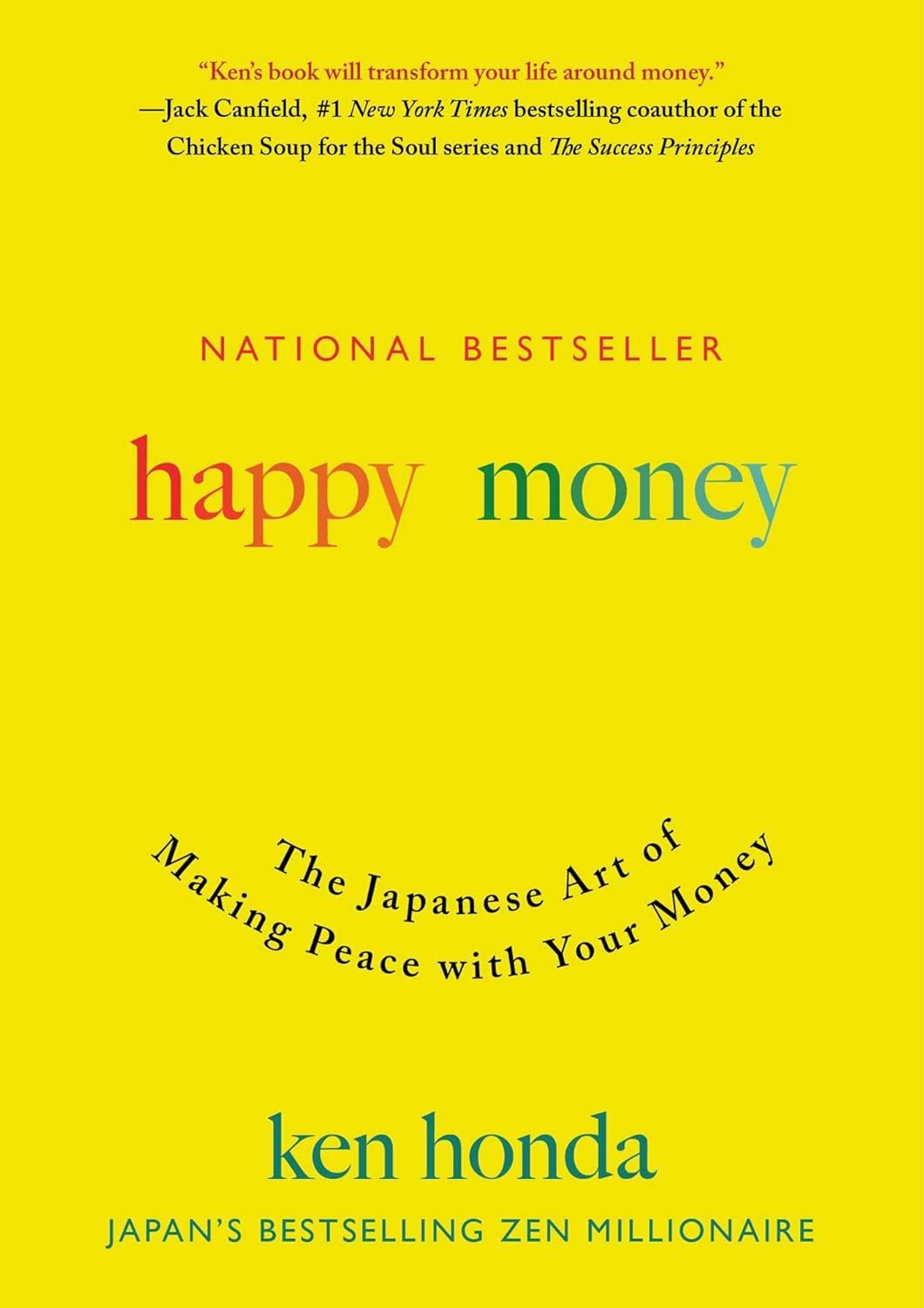 Picture of Happy Money: The Japanese Art of Making Peace with Your Money  by Ken Honda (Paperback)