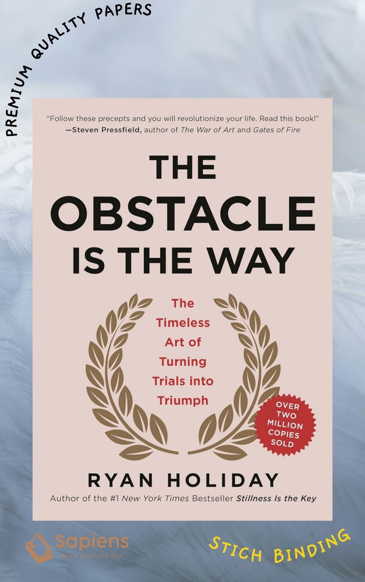 Picture of The Obstacle Is the Way: The Timeless Art of Turning Trials into Triumph by Ryan Holiday (Paperback)