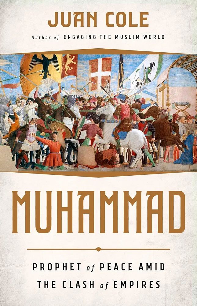 Picture of Muhammad: Prophet of Peace Amid the Clash of E m p i r e s Book by Juan Cole (Paperback)