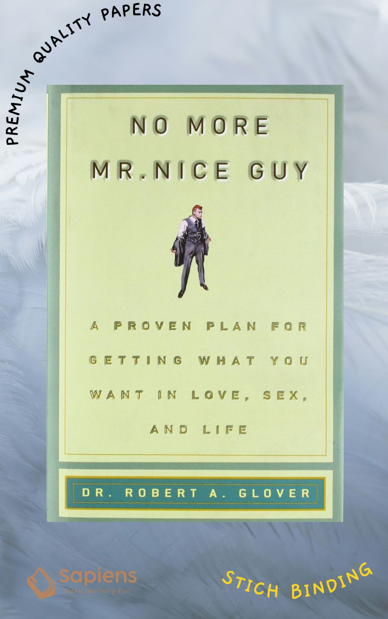 Picture of No More Mr. Nice Guy Book by Robert A. Glover