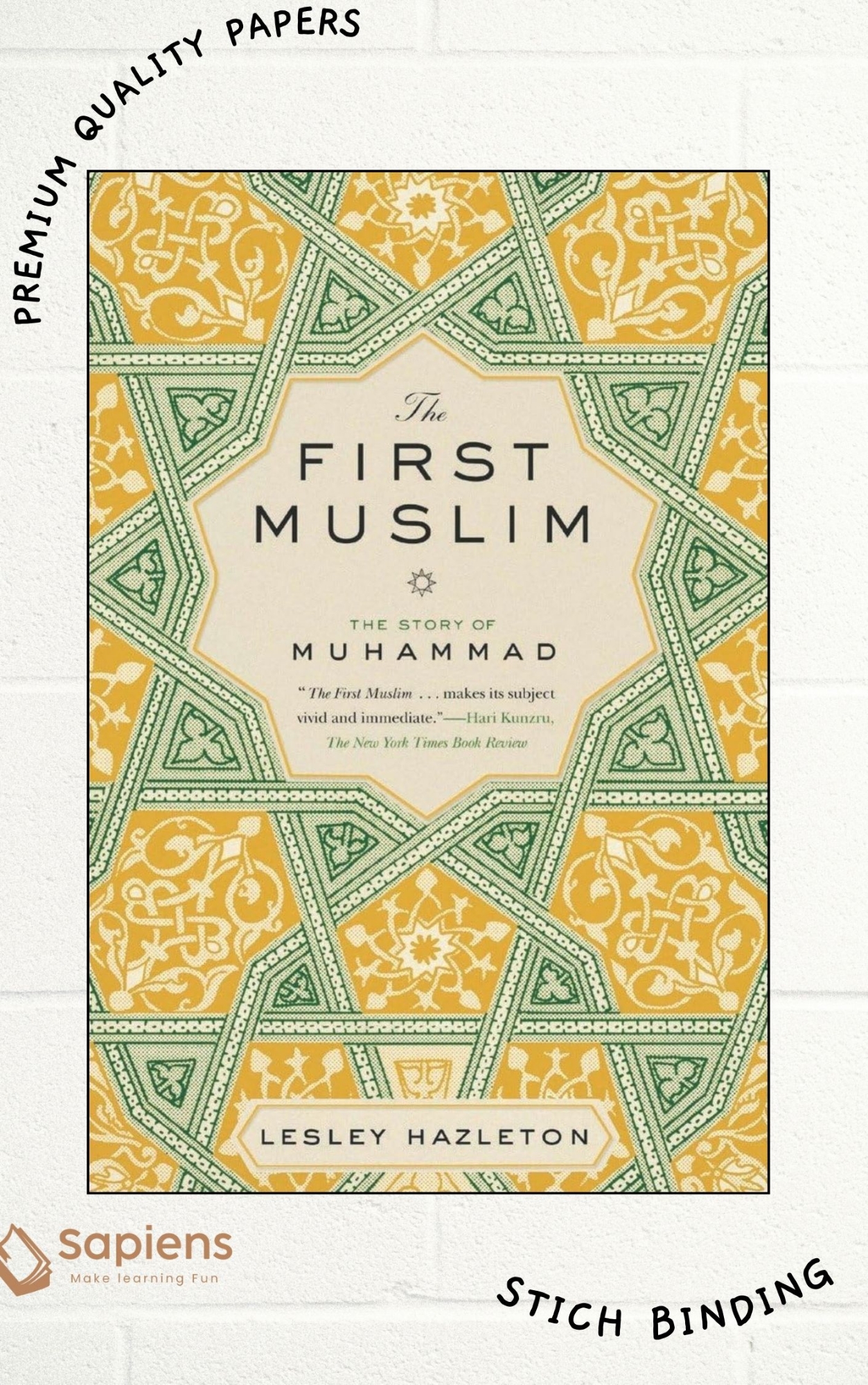 Picture of The First Muslim: The Story of Muhammad by Lesley Hazleton (Paperback)