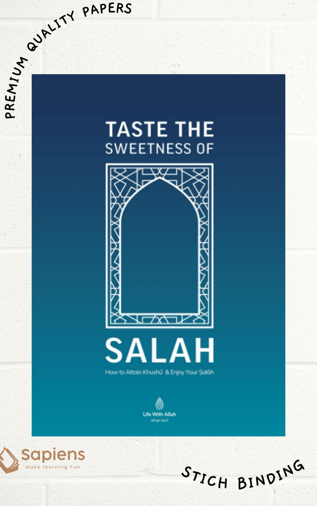 Picture of Taste the Sweetness of Salah by Life with Allah (Paperback)