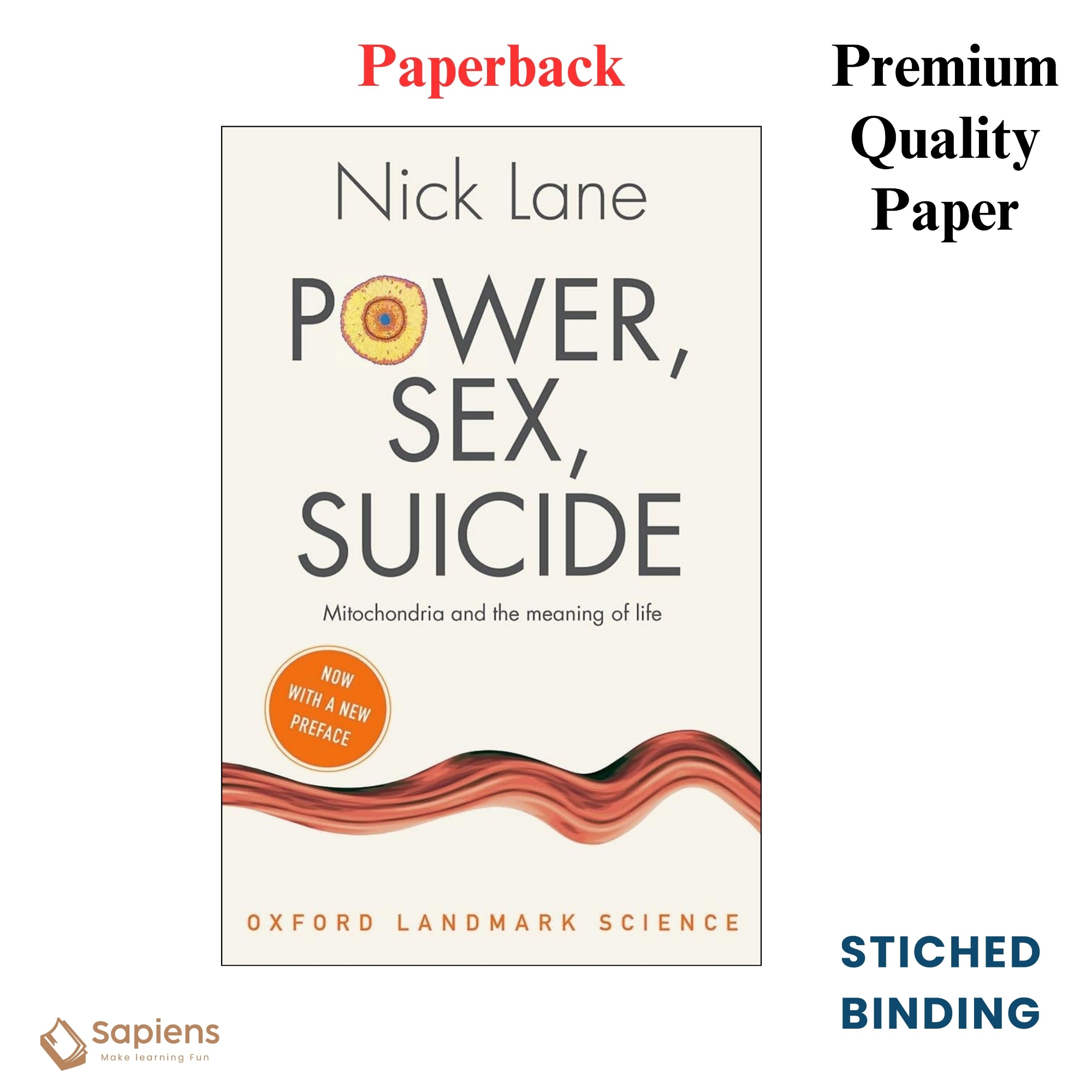 Picture of Power, Sex, Suicide: Mitochondria and the meaning of life (Paperback)