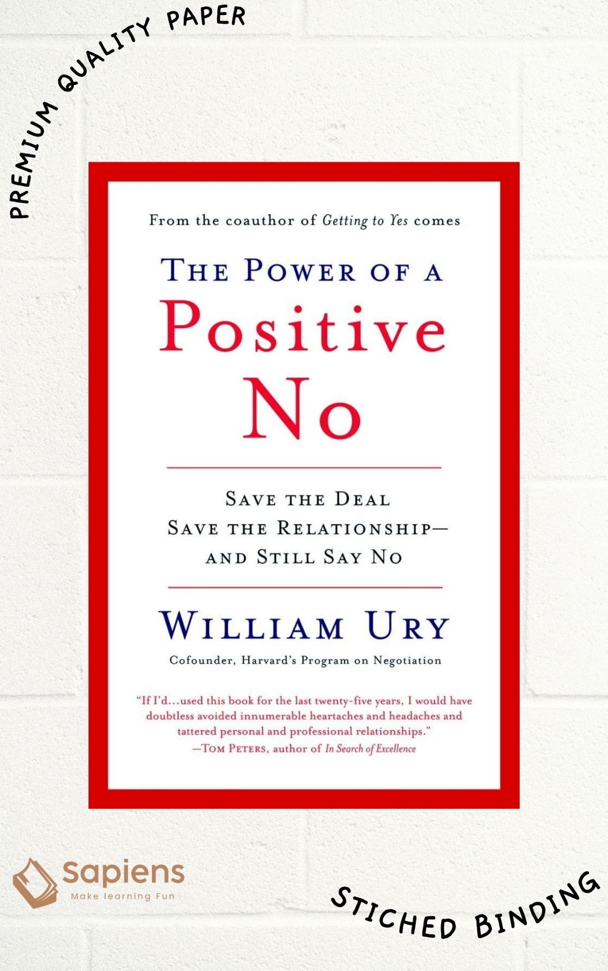 Picture of The Power of a Positive No: Save The Deal Save The Relationship and Still Say No by William Ury (Paperback)