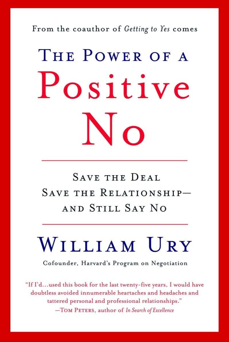 Picture of The Power of a Positive No: Save The Deal Save The Relationship and Still Say No by William Ury (Paperback)