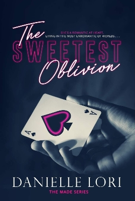 Picture of The Sweetest Oblivion (Made, #1) by Danielle Lori (Paperback)