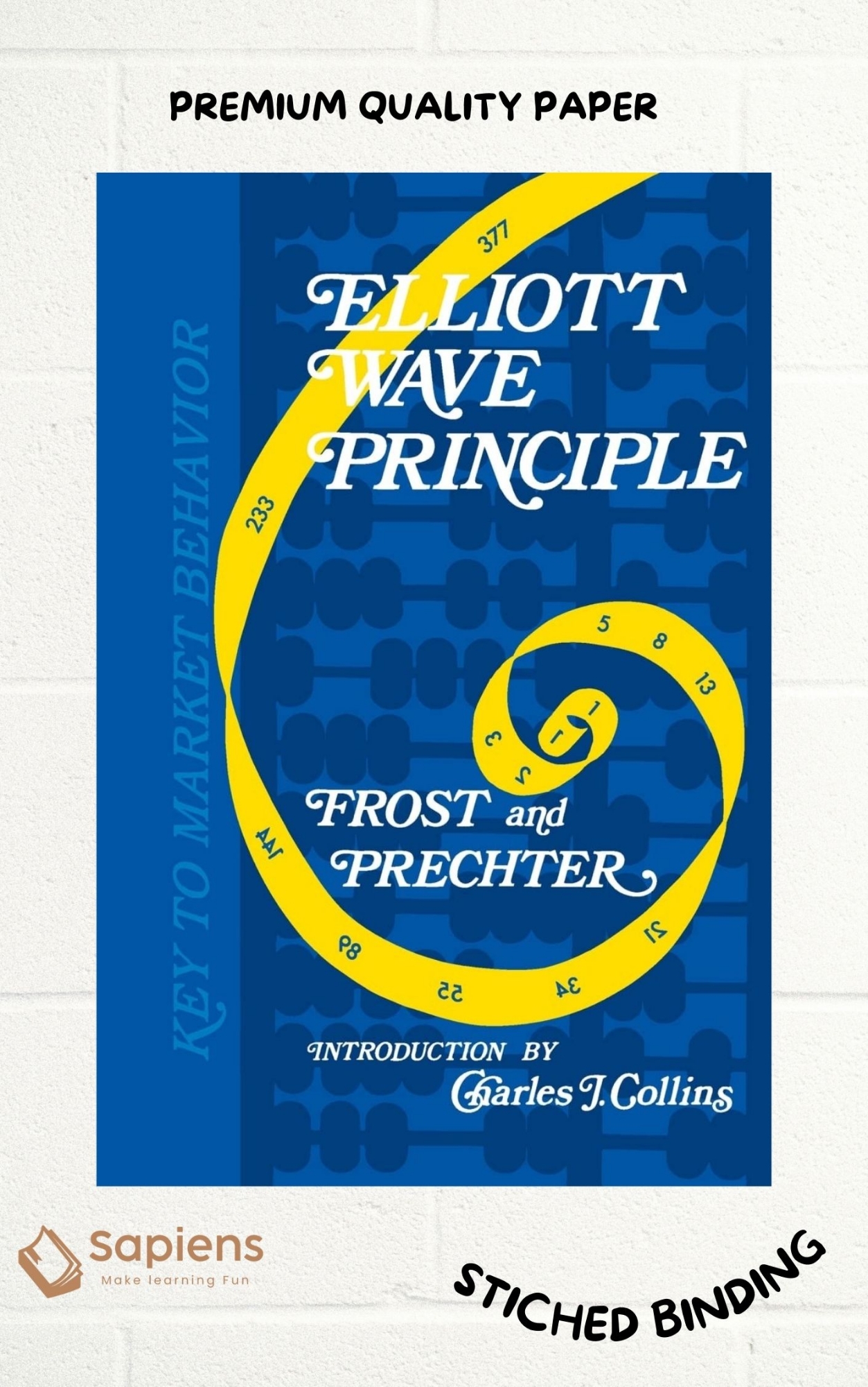 Picture of Elliott Wave Principle: Key to Market Behavior by Robert R Prechter (Paperback)