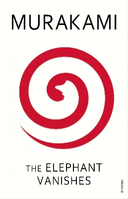 Picture of The Elephant Vanishes by Haruki Murakami (Paperback)