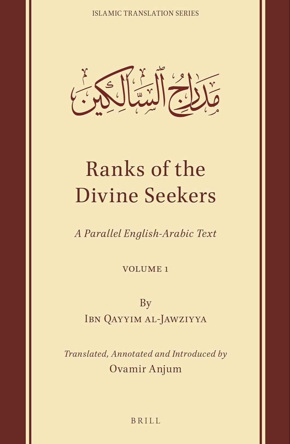 Picture of Ranks of the Divine Seekers A Parallel English-Arabic Text. Volume 1 by Ibn Qayyim al-Jawziyya (Paperback)