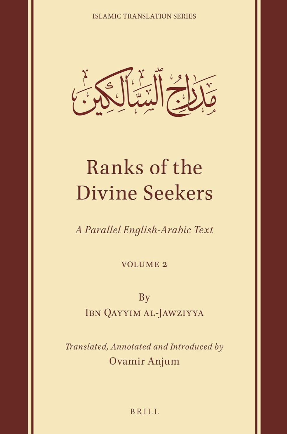 Picture of Ranks of the Divine Seekers A Parallel English-Arabic Text. Volume 2 by Ibn Qayyim al-Jawziyya (Paperback)