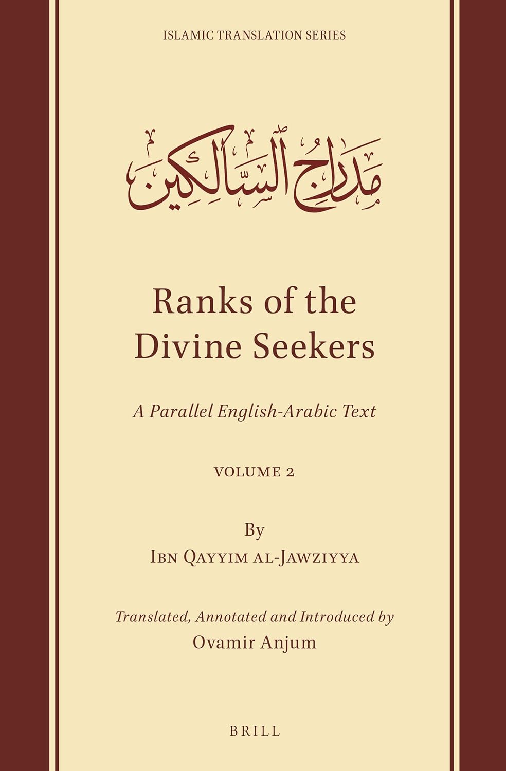 Picture of Ranks of the Divine Seekers A Parallel English-Arabic Text. Volume 2 by Ibn Qayyim al-Jawziyya (Paperback)