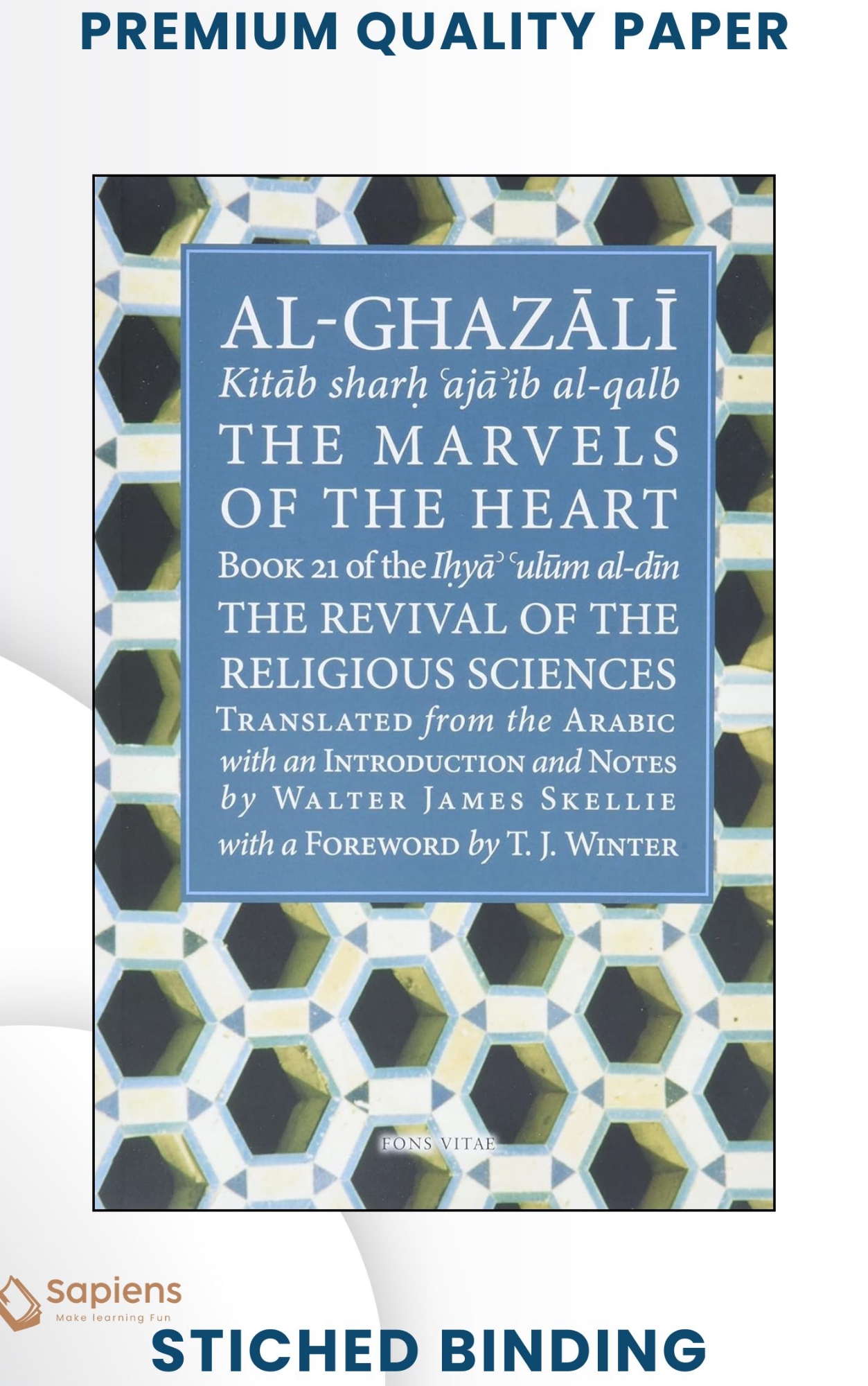 Picture of The Marvels of the Heart: Science of the Spirit (Ihya Ulum Al-Din/ The Revival of the Religious Sciences, 21) by Al-Ghazali (Paperback)