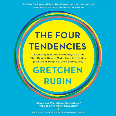Picture of The Four Tendencies: The Indispensable Personality Profiles That Reveal How to Make Your Life Better (and Other People's Lives Better, Too) by Gretchen Rubin (Paperback)