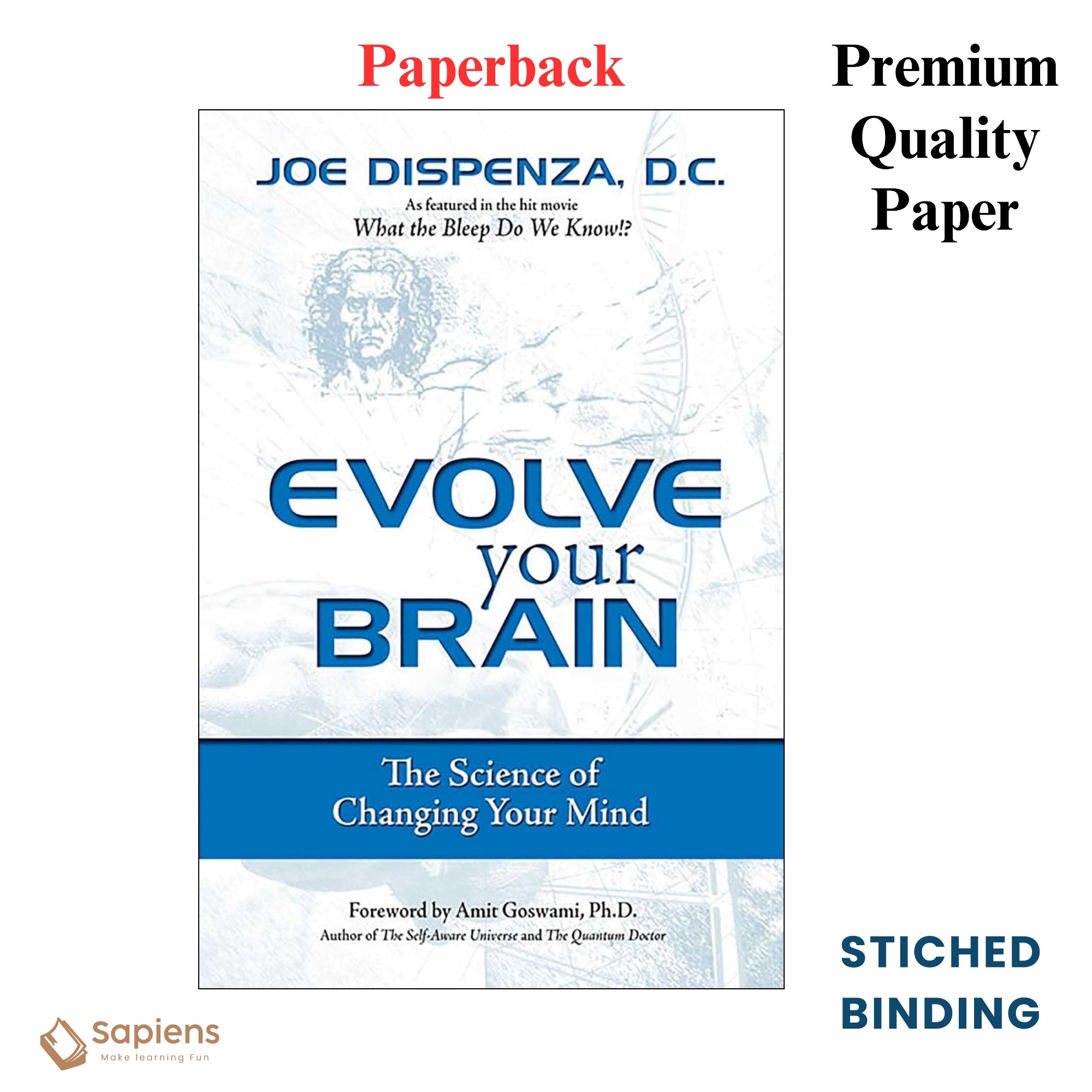 Picture of Evolve Your Brain: The Science of Changing Your Mind by Joe Dispenza DC (Paperback)