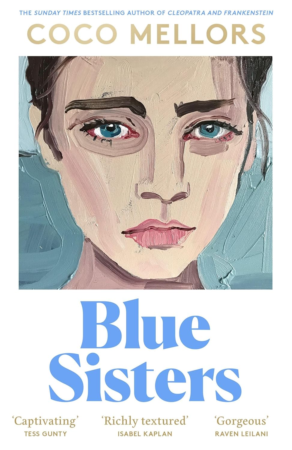 Picture of Blue Sisters: The instant top ten bestseller from the author of Cleopatra and Frankenstein by Coco Mellors (Paperback)