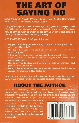 Picture of The Art Of Saying NO: How To Stand Your Ground, Reclaim Your Time And Energy, And Refuse To Be Taken For Granted (Without Feeling Guilty!) by Damon Zahariades (Paperback)