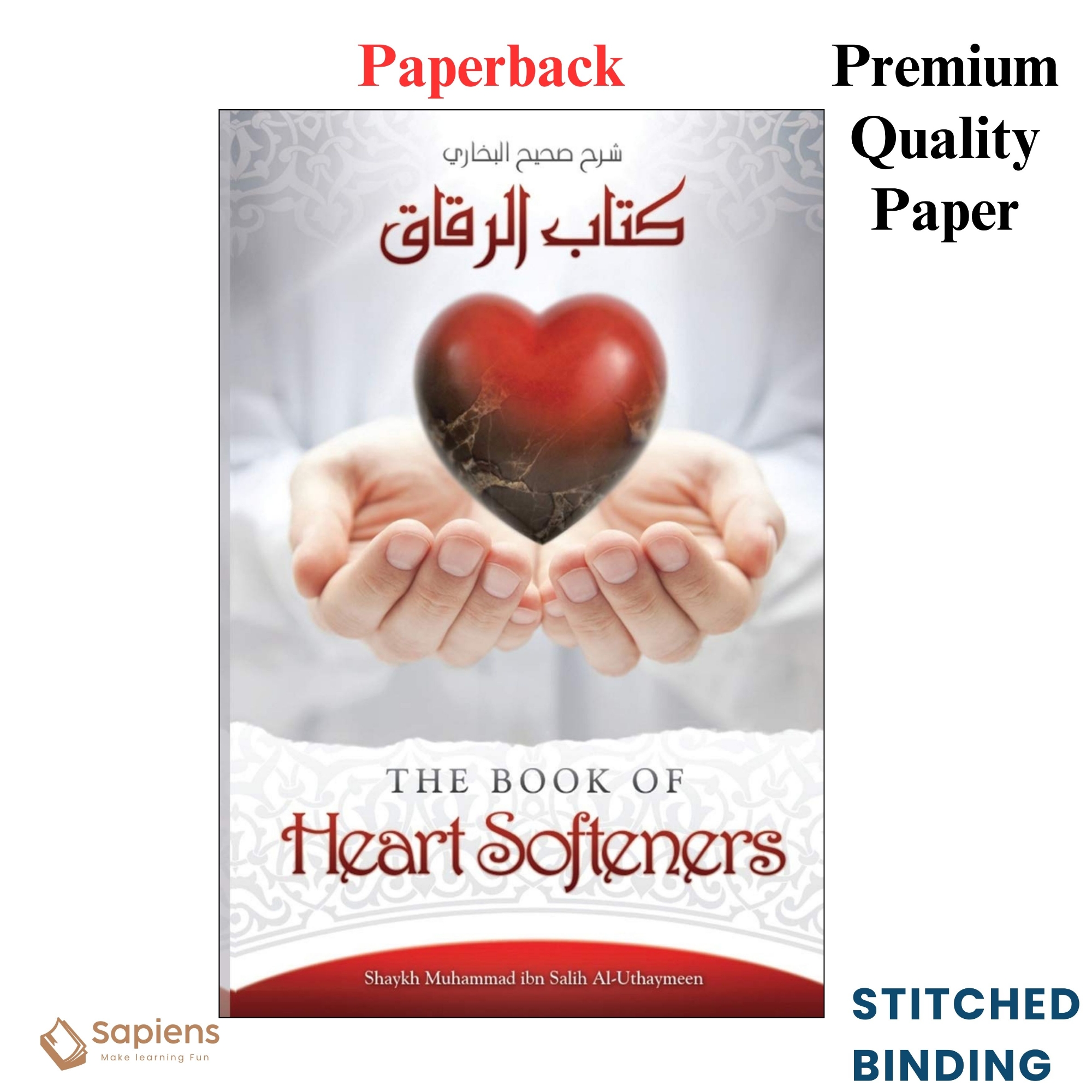 Picture of Heart Softeners by Shaykh Muhammad Ibn Salih Al-Uthaymeen (Paperback)