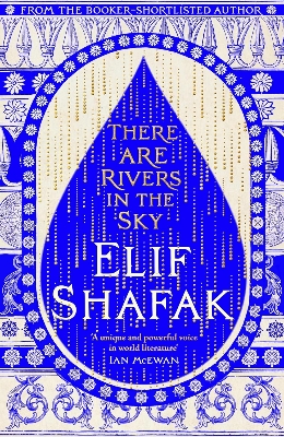 Picture of There Are Rivers in the Sky by Elif Shafak