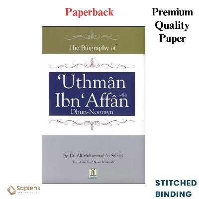 Picture of The Biography of Uthman ibn Affan by Dr Ali Muhammad As-Sallaabee (Paperback)