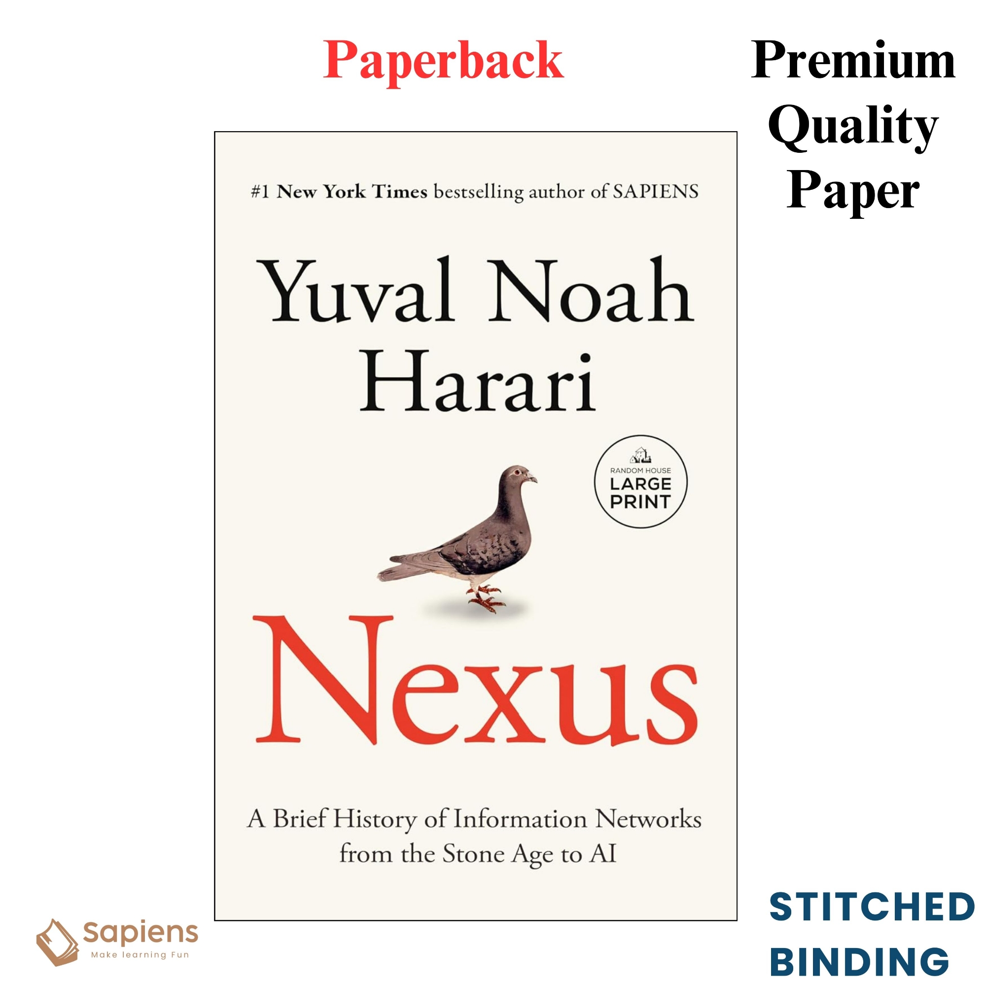 Picture of Nexus: A Brief History of Information Networks from the Stone Age to AI by Yuval Noah Harari (Paperback)