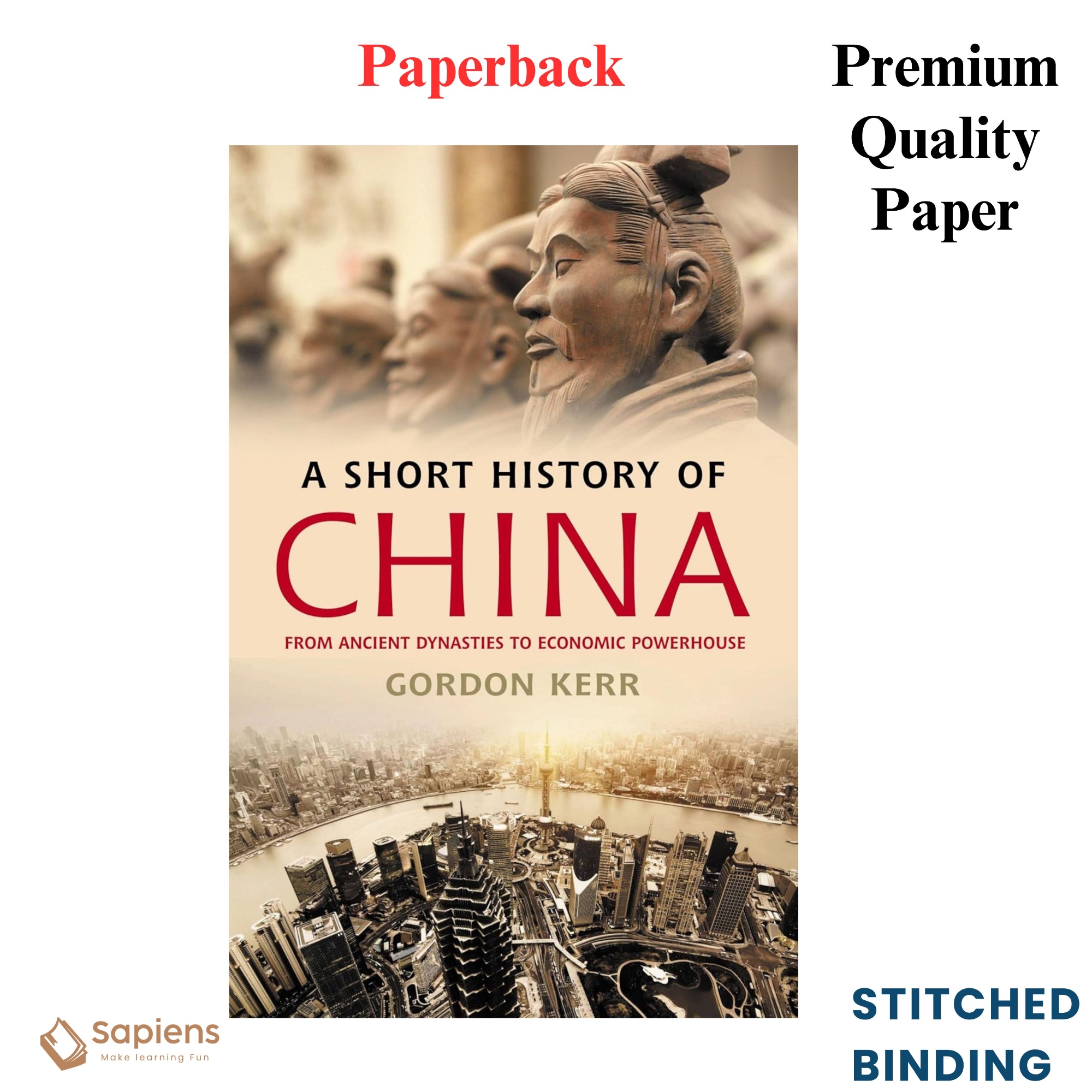 Picture of A Short History of China: From Ancient Dynasties to Economic Powerhouse by Gordon Kerr (Paperback)