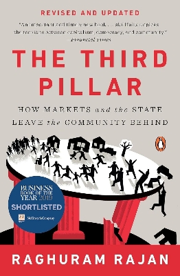 Picture of The Third Pillar: How Markets and the State Leave the Community Behind by Raghuram Rajan (Paperback)